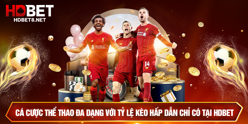 Trang chủ Cá cược thể thao đa dạng với tỷ lệ kèo hấp dẫn chỉ có tại HDBET