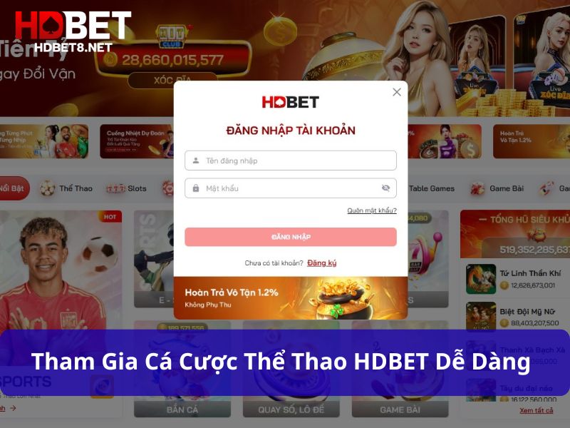 Tham gia cá cược thể thao tại HDBET vô cùng dễ dàng